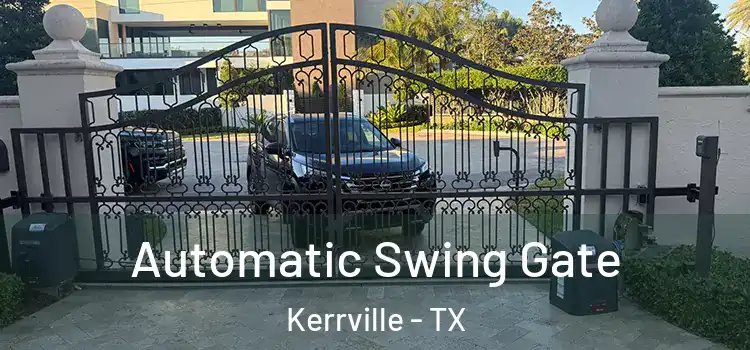 Automatic Swing Gate Kerrville - TX