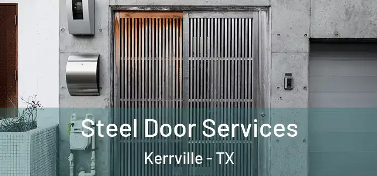Steel Door Services Kerrville - TX